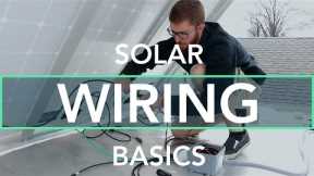 Solar Wiring Basics for an Off Grid RV
