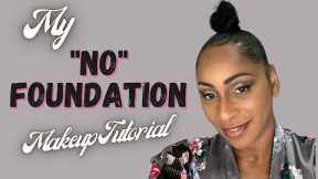 Natural  No Foundation Makeup Tutorial | HOUSE OF BRIDGETT