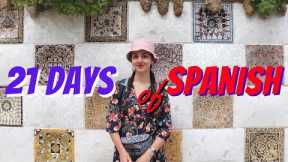 How to improve Spanish in 21 days at home | Spanish Challenge PART 1 | My language learning journey