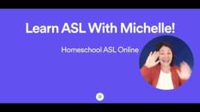 ASL Classes for Homeschoolers!