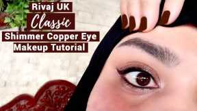 Rivaj UK Classic Shimmer Copper Eye Makeup Tutorial