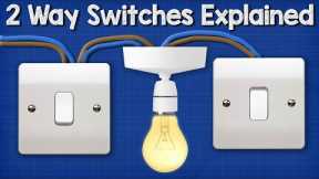 Two Way Switching Explained - How to wire 2 way light switch