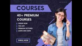 40+ Premium Courses in a Drive You Can Also Download it | Online Courses | How to Make Money