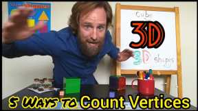 Vertices Counting of 3D Shapes, 5 Fun Ways to Count, Vertices for Kids, Basic Geometry for Kids