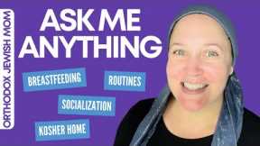 Ask Me Anything Q and A | Orthodox Jewish Mom (Jar of Fireflies)