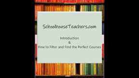 Introduction to SchoolhouseTeachers.com: Member Bonuses & Filtering and Finding Courses