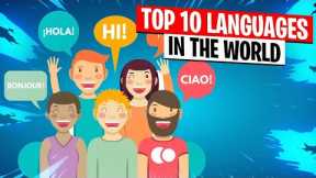Top 10 Most Spoken Languages in the World, (How Many Can you Speak?)