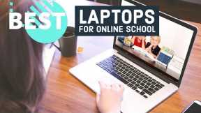 Best Laptops for Online School in 2022