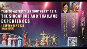 Traditional Theatre in Southeast Asia: The Singapore and Thailand Experiences