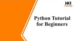 Python Tutorial | Python Tutorial for Beginners | Python Programming Language - HKR Trainings