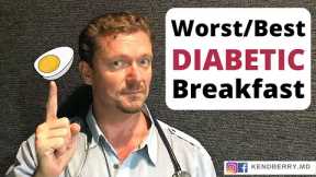 5 Best/Worst Breakfasts for Diabetics - 2022 (Diabetic Diet)