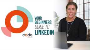 Beginners Guide to LinkedIn