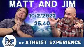 The Atheist Experience 26.40 with Matt Dillahunty and Jim Barrows