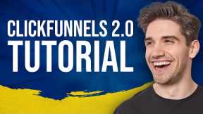 Clickfunnels 2.0 Tutorial For Beginners 2022 (COMPLETE GUIDE)
