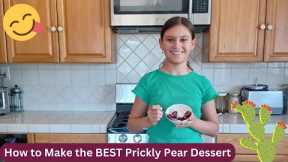 How to Make the BEST Prickly Pear Dessert! #dessert #delicious #health #yummy | Cooking With Kids