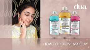 How to remove makeup perfectly |makeup removing tips and tricks Garnier micellar water | Dua Elahi