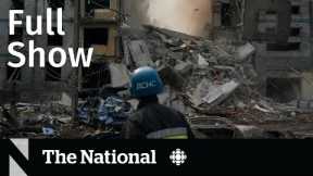 CBC News: The National | CBC in Ukraine, Hockey Canada resignation, Nazem Kadri