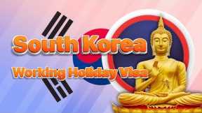 South Korea working holiday visa, countries, covid | Visa Library