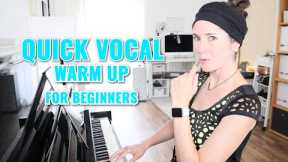 QUICK VOCAL WARM-UP FOR BEGINNERS