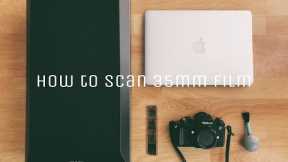 How to Scan 35mm Film (Beginner Tutorial)