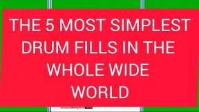 The 5 most Simplest Drum Fills in the whole wide world | Popular and easy to play drum fills lesson.