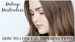 How to Conceal Imperfections | Makeup Masterclass