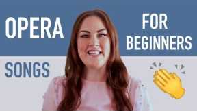 7 Opera Songs for Beginners | How to Sing Opera