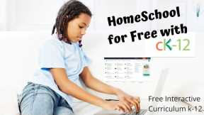 Homeschool for FREE with Ck12 online interactive curriculum