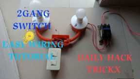 ||2GANG SWITCH EASY WIRING TUTORIAL||