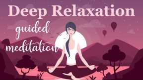 10 Minute Meditation for Deep Relaxation
