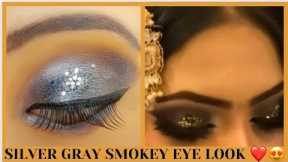 SILVER GRAY SMOKEY EYE LOOK TUTORIAL ❤️😍|| EASY AND QUICK BLENDING TRICK 😍❤️