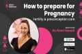 How to Prepare for Pregnancy - Dr.