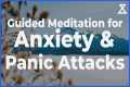 Guided Meditation for Anxiety and