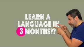 Can You REALLY speak a language fluently in 3 Months?