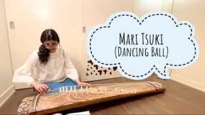 Playing Mari Tsuki (Dancing Ball) on Koto (13-string Japanese Traditional Instrument)