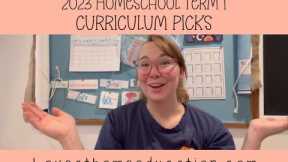 2023 Term 1 Homeschool Curriculum Picks- 6 and 8 year old | Love at Home Education
