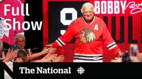 CBC News: The National | Bobby Hull, Pilot shortage, Wagner Group