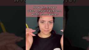 ✅how to cover skin imperfections with concealer✅