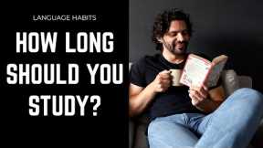 How Long Should You Study A Language Each Day? | Polyglot Language Learning Tips