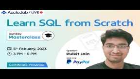 Learn SQL from Scratch |Coding Masterclass | Structured Query Language for beginners
