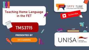 TMS3715: Teaching Home Language in the FET by Dr D Sanders