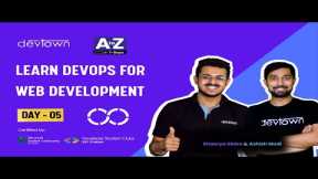 [LIVE] DAY 05 - Learn DevOps for Web Development  | COMPLETE in 7 - Days