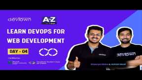 [LIVE] DAY 04 - Learn DevOps for Web Development  | COMPLETE in 7 - Days