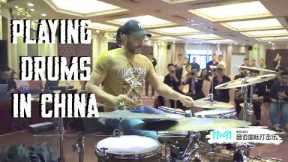 Playing Drums in CHINA