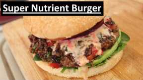 Super Nutrient Burger | Loaded With All Your Daily Vitamins And Nutrients | Cooking Around The World