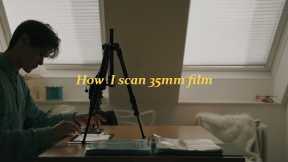 How I scan 35mm film at home (with my digital camera)