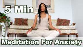 5-Minute Meditation For Anxiety