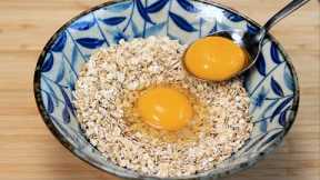 If you have 1 cup of oats and 2 eggs, make this 5 minutes recipe for breakfast