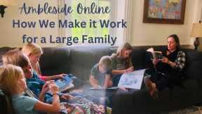 Ambleside Online Homeschool Curriculum | How We make it Work in Our Large Family