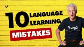 10 Language Learning Mistakes You’re Probably Making (And How to Fix Them)